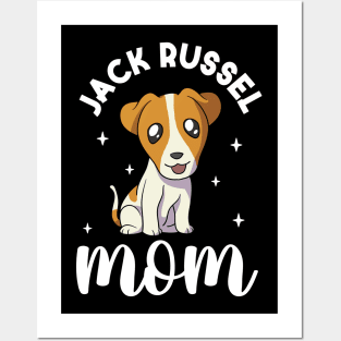 Jack Russel Mom - Jack Russel Terrier Posters and Art